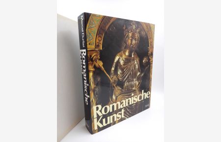 Romanische Kunst  - (Reihe Ars Antiqua - Große Epochen der Weltkunst)