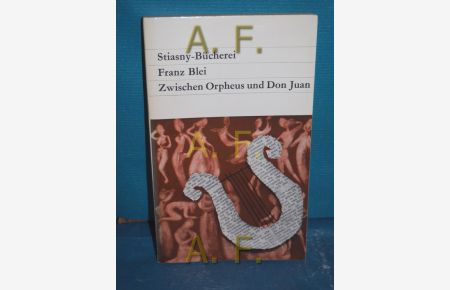Zwischen Orpheus und Don Juan (Stiasny-Bücherei 154)  - Eingeleitet und ausgewählt von Ernst Schönwiese