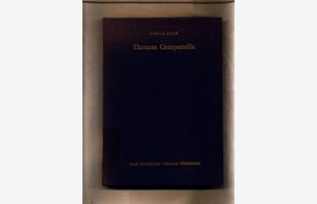 Thomas Campanella  - Politisches Interesse und philosophische Spekulation