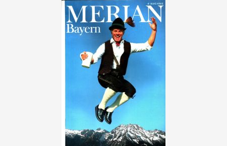Bayern - Merian Heft 8/1992 - 45. Jahrgang