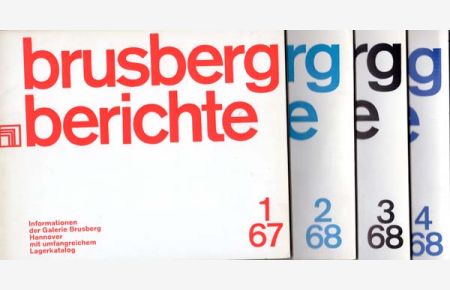 Brusberg-Berichte 1 - 27. Informationen der Galerie Brusberg Hannover mit umfangreichem Lagerkatalog.