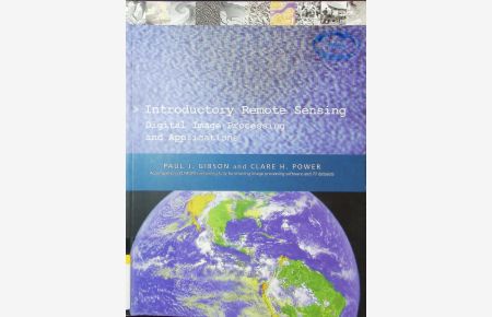 Introductory remote sensing.   - Digital image processing and applications.