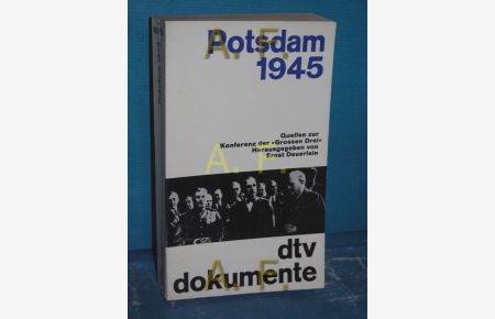Potsdam 1945 : Quellen zur Konferenz der Grossen Drei  - [Ktn: Harald u. Ruth Bukor] / dtv[-Taschenbücher] , 152/153