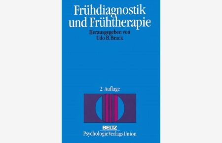 Frühdiagnostik und Frühtherapie (Book on Demand): Psychologische Behandlung von entwicklungs- und verhaltensgestörten Kindern