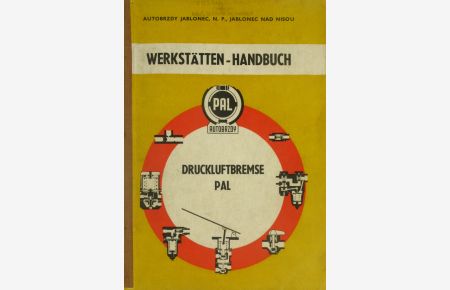 Werkstätten-Handbuch Druckluftbremse PAL