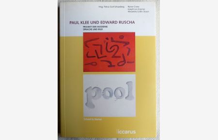Paul Klee und Edward Ruscha : Projekt der Moderne, Sprache und Bild