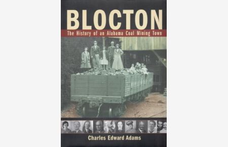 Blocton: The History of an Alabama Coal Mining Town