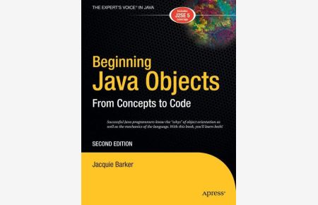 Beginning Java Objects  - From Concepts to Code