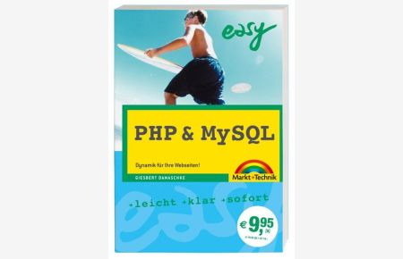 PHP & MySQL  - Dynamik für Ihre Webseiten