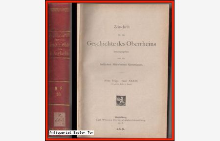 Zeitschrift für die Geschichte des Oberrheins.   - Neue Folge. Band XXXIII. (Der ganzen Reihe 72. Band.)