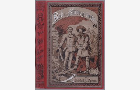 Bob der Städtegründer. Eine Erzählung aus dem Westen Nordamerikas für die Jugend. Mit Abbildungen nach Zeichnungen von Johannes Gehrts