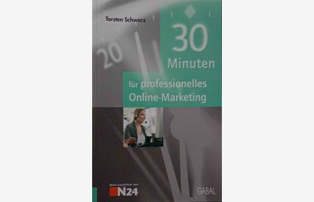 30 Minuten für Online-Marketing.   - 30-Minuten-Reihe