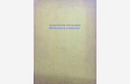 Harburger Oelwerke Brinckman & Mergell.
