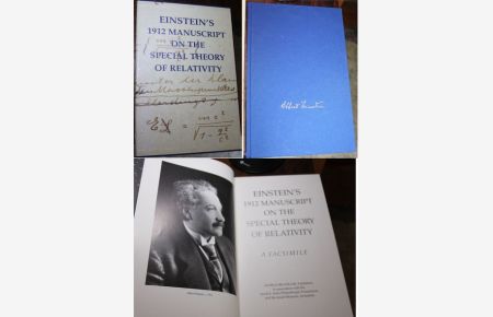 Einstein's 1912 Manuscript on the special Theory of Relativity. A Facsimile.