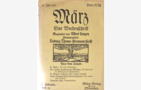 Die Juden und die Entstehung des Kapitalismus (u. a. ) . . . März. Eine Wochenschrift. Hrsg. Ludwig Thoma; Hermann Hesse. 20. Juli 1912.   - 6. Jahrgang; Heft 29.