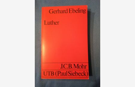 Luther : Einführung in sein Denken.   - Uni-Taschenbücher ; 1090.
