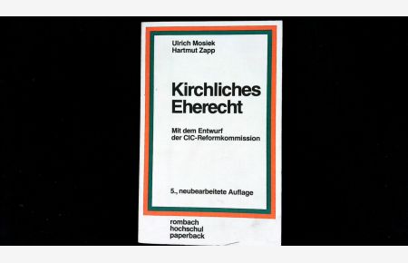 Kirchliches Eherecht : mit d. Entwurf der CIC-Reformkomm. Rombach-Hochschul-Paperback ; Bd. 5.