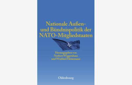 Nationale Außen- und Bündnispolitik der NATO-Mitgliedstaaten