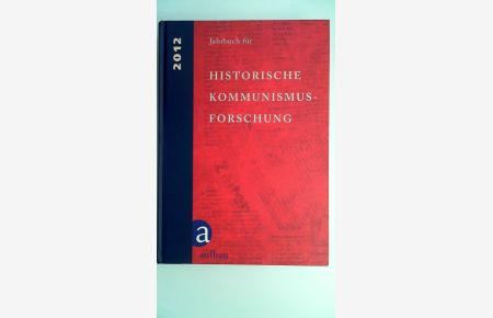 Jahrbuch für Historische Kommunismusforschung 2012,