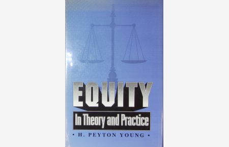 Equity.   - In theory and practice.