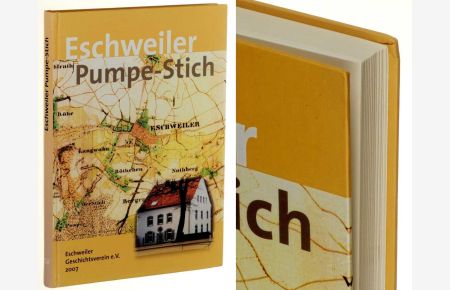 Eschweiler Pumpe-Stich. Heimatbuch über einen Stadtteil.