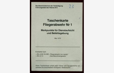 Taschenkarte Fliegerabwehr Nr. 1. Merkpunkte für Dienstaufsicht und Befehlsgebung. Mai 1979.