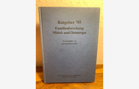 Ratgeber '95. Familienforschung Mittel- und Osteuropa.