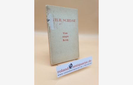 Vom ewigen Krieg : Ges. Dichtgn / Wilhelm Schloz / Deutsches Wesen ; 3