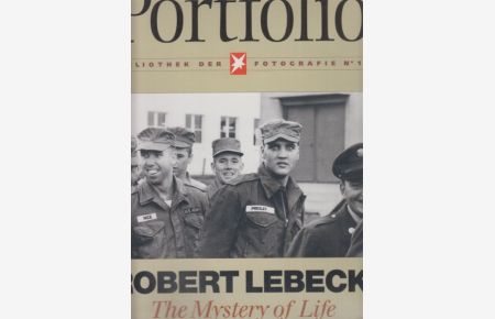 Robert Lebeck. The Mystery of Life. Portfolio. Bibliothek der Fotografie; No 14.   - Hrsg.: Michael Maier.