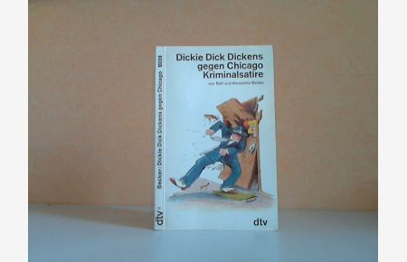 Dickie Dick Dickens gegen Chicago