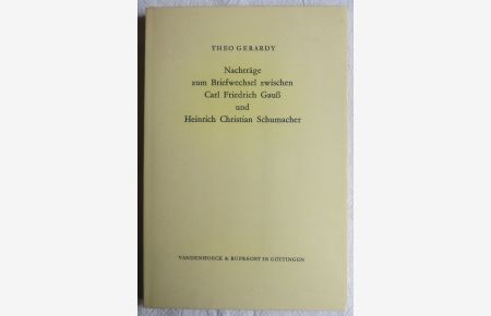 Nachträge zum Briefwechsel zwischen Carl Friedrich Gauss und Heinrich Christian Schumacher