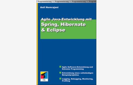 Agile Java-Entwicklung mit Spring, Hibernate & Eclipse