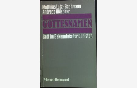Gottesnamen : Gott im Bekenntnis der Christen.   - Diözesanakademie (Berlin): Schriften der Diözesanakademie Berlin ; Bd. 7