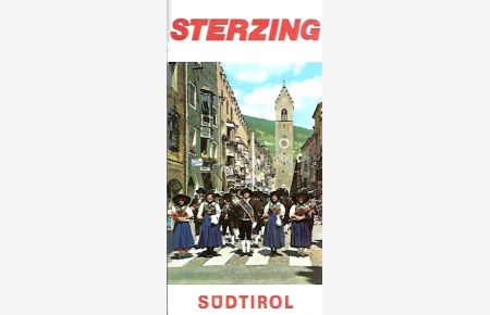 Sterzing - Südtirol / Vipiteno -Alto Adige.   - Ortsprospekt
