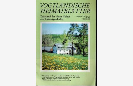 Vogtländische Heimatblätter, 14. Jahrgang, Heft 3/1994. Zeitschrift für Natur, Kultur und Heimatgeschichte .