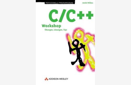 C/C++-Workshop  - Anwenden, vertiefen, verstehen