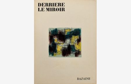 Derriere le miroir. No. 96-97. Bazaine. [Mit 3 Original-Lithografien / with 3 original lithographs].