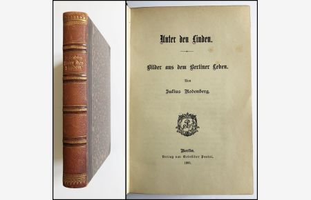 Unter den Linden. Bilder aus dem Berliner Leben. Dritte Folge 1887-1888.