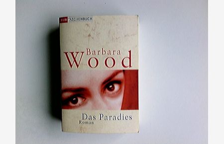 Das Paradies : Roman.   - Aus dem Amerikan. von Manfred Ohl und Hans Sartorius / Club-Taschenbuch