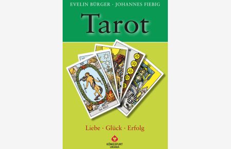 Tarot - Liebe, Glück, Erfolg  - Set mit Buch und Karten