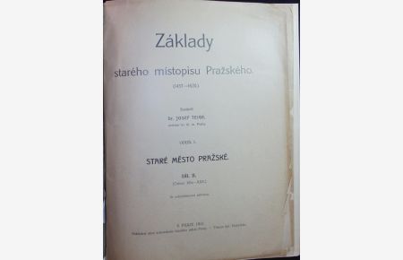 Základy starého místopisu Pražského.