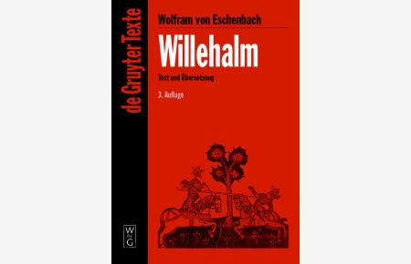 Willehalm  - [Text und Übersetzung] Text der Ausgabe von Werner Schröder