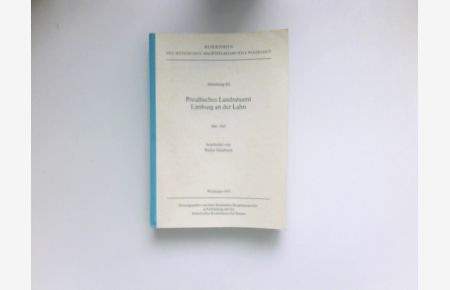 Preussisches Landratsamt Limburg an der Lahn :  - 1886 - 1945. Hessisches Hauptstaatsarchiv: Repertorien des Hessischen  Hauptstaatsarchivs Wiesbaden; Abt. 411.