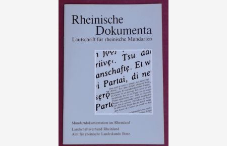 Rheinische Dokumenta.   - Lautschrift für rheinische Mundarten. Mundartdokumentation im Rheinland.