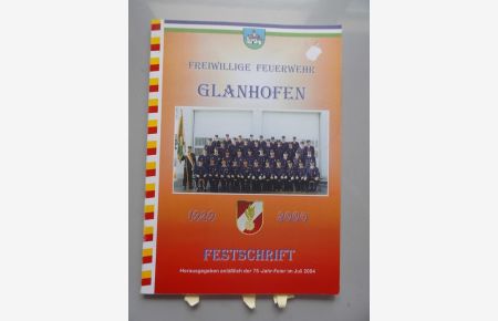 Freiwillige Feuerwehr Glanhofen 1929-2004 Festschrift (- Österreich - Kärnten