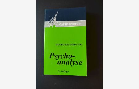 Psychoanalyse.   - Kohlhammer-Urban-Taschenbücher ; Bd. 337