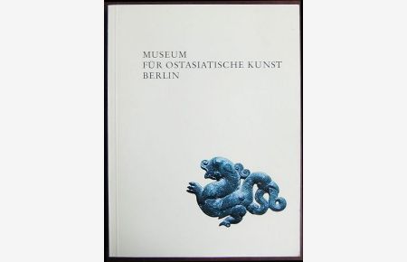Ausgewählte Werke ostasiatischer Kunst.   - [Wiss. Bearb.: Beatrix von Ragué. Fotos: K. H. Paulmann u.a.]
