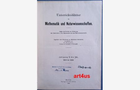 Unterrichtsblätter für Mathematik und Naturwissenschaften :  - Jahrgang 10 bis 12 : 1904 bis 1906