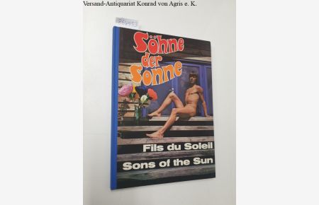 Söhne der Sonne : Fils du Soleil : Sons of the Sun :