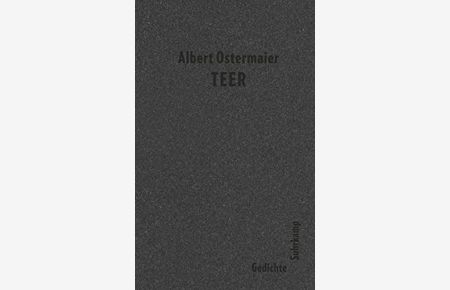 Teer : Gedichte 2016-2021.   - Suhrkamp Taschenbuch ; 5183